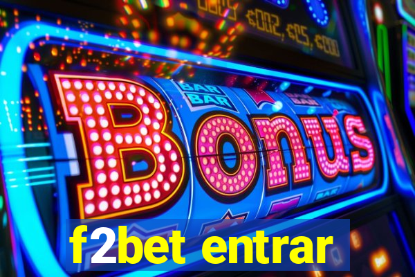 f2bet entrar